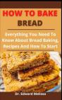 How To Bake Bread - Preview