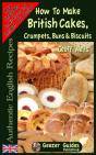 How To Bake British Cakes, Crumpets, Buns & Biscuits - Preview