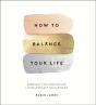 How To Balance Your Life - Preview