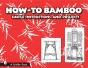 How To Bamboo - Preview