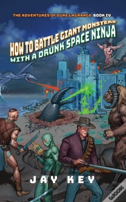 Capa do artigo How To Battle Giant Monsters With A Drunk Space Ninja