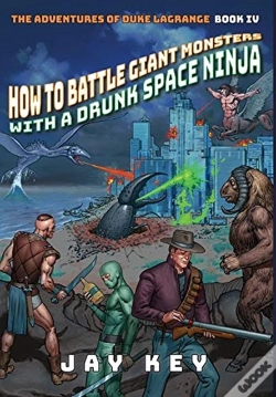 Capa do artigo How To Battle Giant Monsters With A Drunk Space Ninja