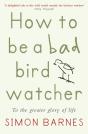 How To Be A Bad Birdwatcher - Preview