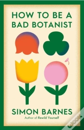 Capa do artigo How To Be A Bad Botanist