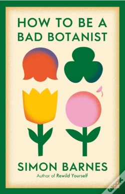 Capa do artigo How To Be A Bad Botanist