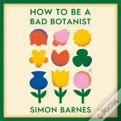 Capa do artigo How To Be A Bad Botanist
