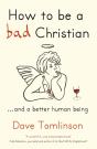 How To Be A Bad Christian - Preview