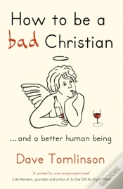 Capa do artigo How To Be A Bad Christian