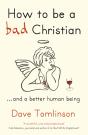 How To Be A Bad Christian - Preview