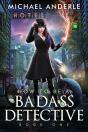 How To Be A Badass Detective - Preview