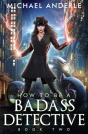 How To Be A Badass Detective Two - Preview