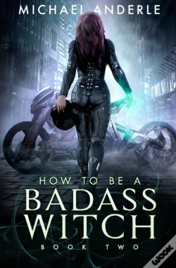 Capa do artigo How To Be A Badass Witch
