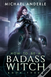 Capa do artigo How To Be A Badass Witch