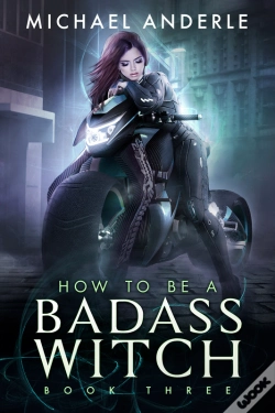 Capa do artigo How To Be A Badass Witch