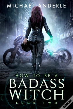 Capa do artigo How To Be A Badass Witch