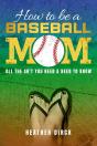 How To Be A Baseball Mom - Preview