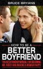 How To Be A Better Boyfriend - Preview