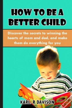Capa do artigo How To Be A Better Child