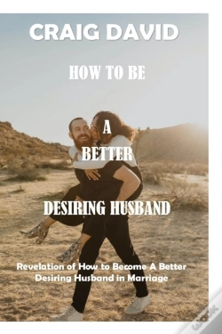 Capa do artigo How To Be A Better Desiring Husband