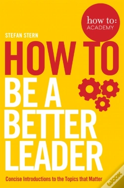 Capa do artigo How To: Be A Better Leader
