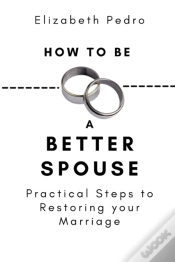 Capa do artigo How To Be A Better Spouse