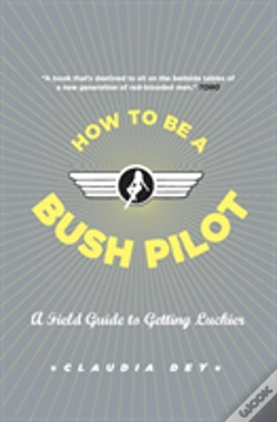 Capa do artigo How To Be A Bush Pilot