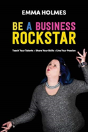 How To Be A Business Rockstar - Preview