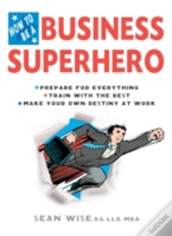 Capa do artigo How To Be A Business Superhero