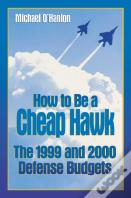 How To Be A Cheap Hawk