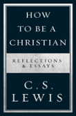 How To Be A Christian