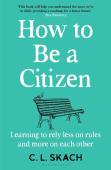 How To Be A Citizen