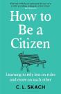 How To Be A Citizen - Preview