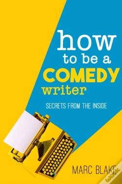 Capa do artigo How To Be A Comedy Writer