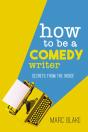 How To Be A Comedy Writer - Preview
