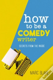 Capa do artigo How To Be A Comedy Writer
