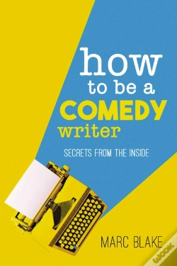 Capa do artigo How To Be A Comedy Writer