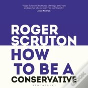 Capa do artigo How To Be A Conservative