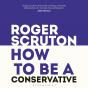 How To Be A Conservative - Preview