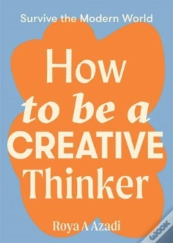 Capa do artigo How To Be A Creative Thinker