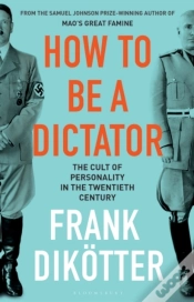 Capa do artigo How To Be A Dictator