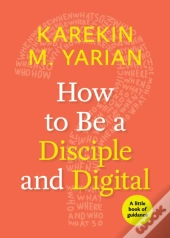 How To Be A Disciple And Digital