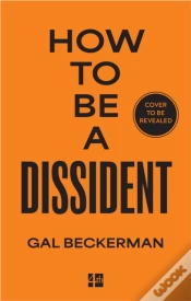 Capa do artigo How To Be A Dissident
