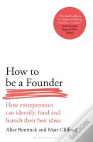 How To Be A Founder