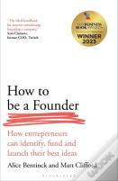 How To Be A Founder