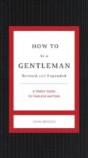 How To Be A Gentleman Revised And Expanded - Preview