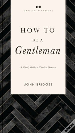 Capa do artigo How To Be A Gentleman Revised And   Expanded