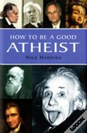 Capa do artigo How To Be A Good Atheist