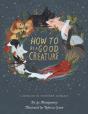 How To Be A Good Creature - Preview