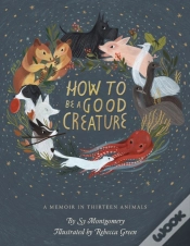 Capa do artigo How To Be A Good Creature