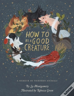 Capa do artigo How To Be A Good Creature